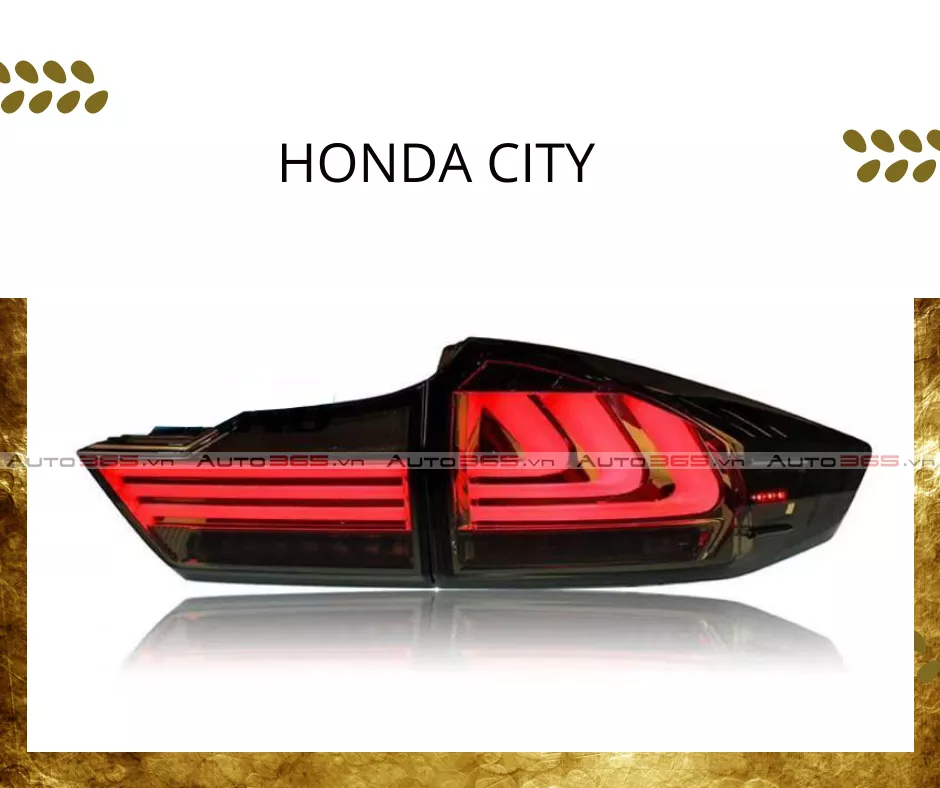ĐÈN HẬU CHO HONDA CITY - Hình 1