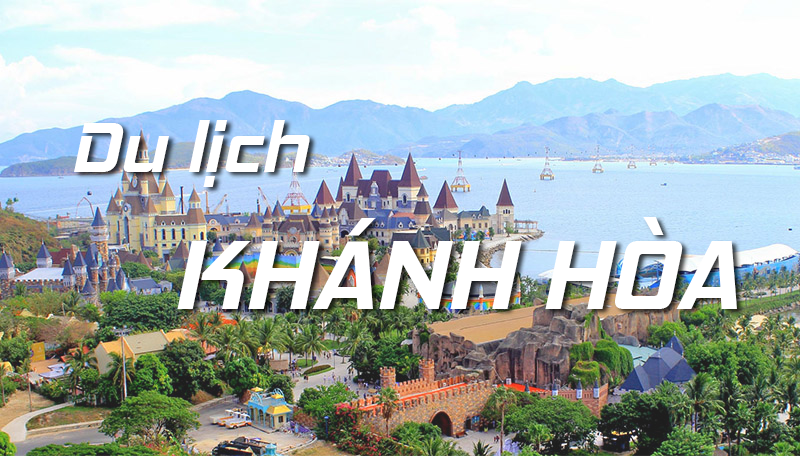 TOP CÁC ĐỊA ĐIỂM DU LỊCH TẠI KHÁNH HÒA