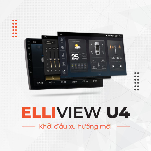 MÀN HÌNH ANDROID Ô TÔ ELLIVIEW U4 BASIC