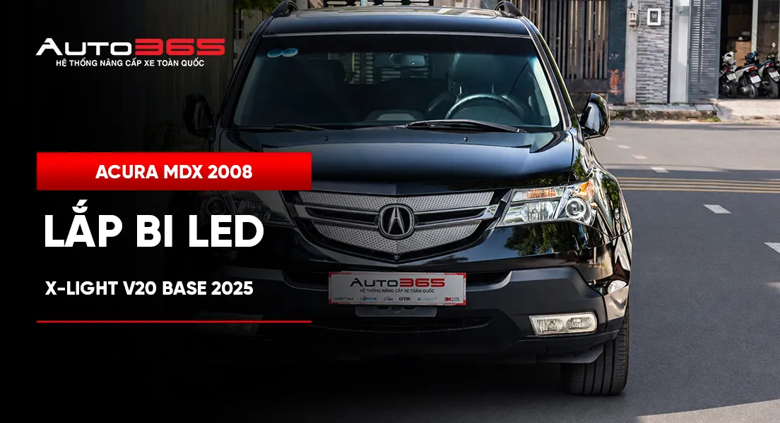 Acura MDX 2008 lắp bi LED X-Light V20 Base 2025