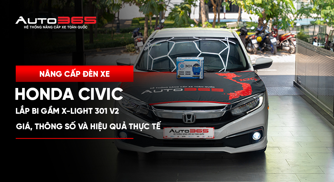 Honda Civic lắp Bi gầm X-Light 301 V2: Giá, thông số và hiệu quả thực tế 