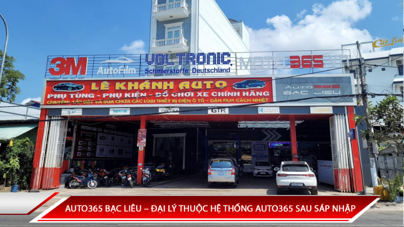 Auto365 Bạc Liêu | Đại Lý Thuộc Hệ Thống Auto365 Sau Sáp Nhập