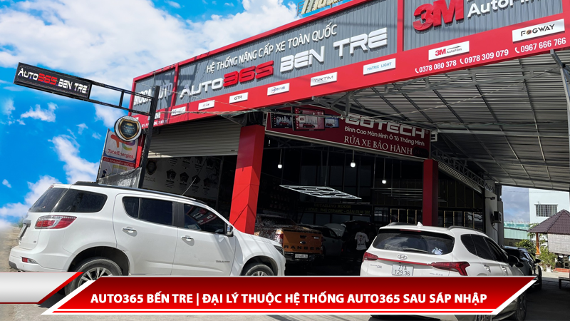 Auto365 Bến Tre | Đại lý thuộc hệ thống Auto365 sau sáp nhập