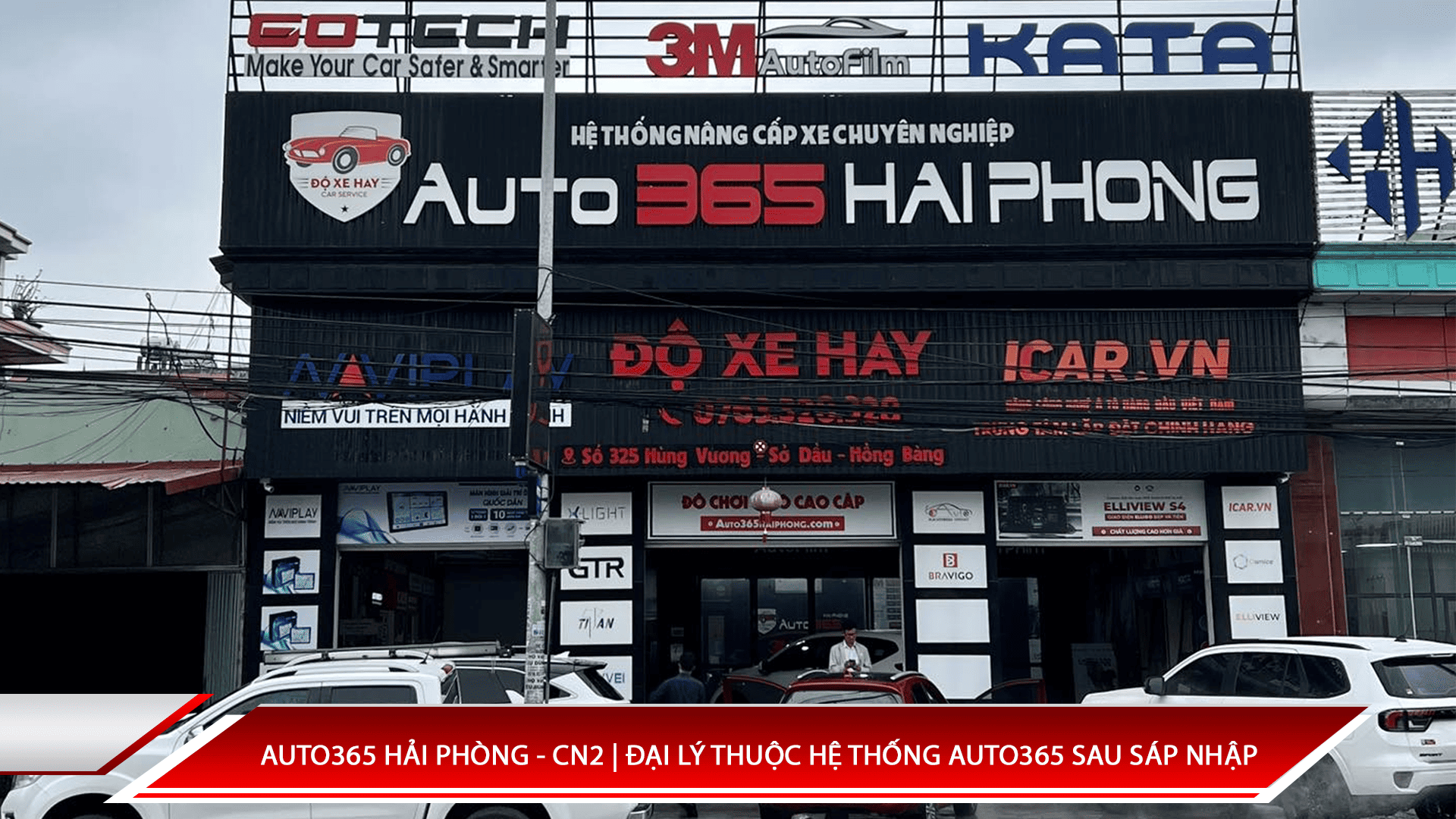 Auto365 Hải Phòng - CN2 | Đại lý thuộc hệ thống Auto365 sau sáp nhập