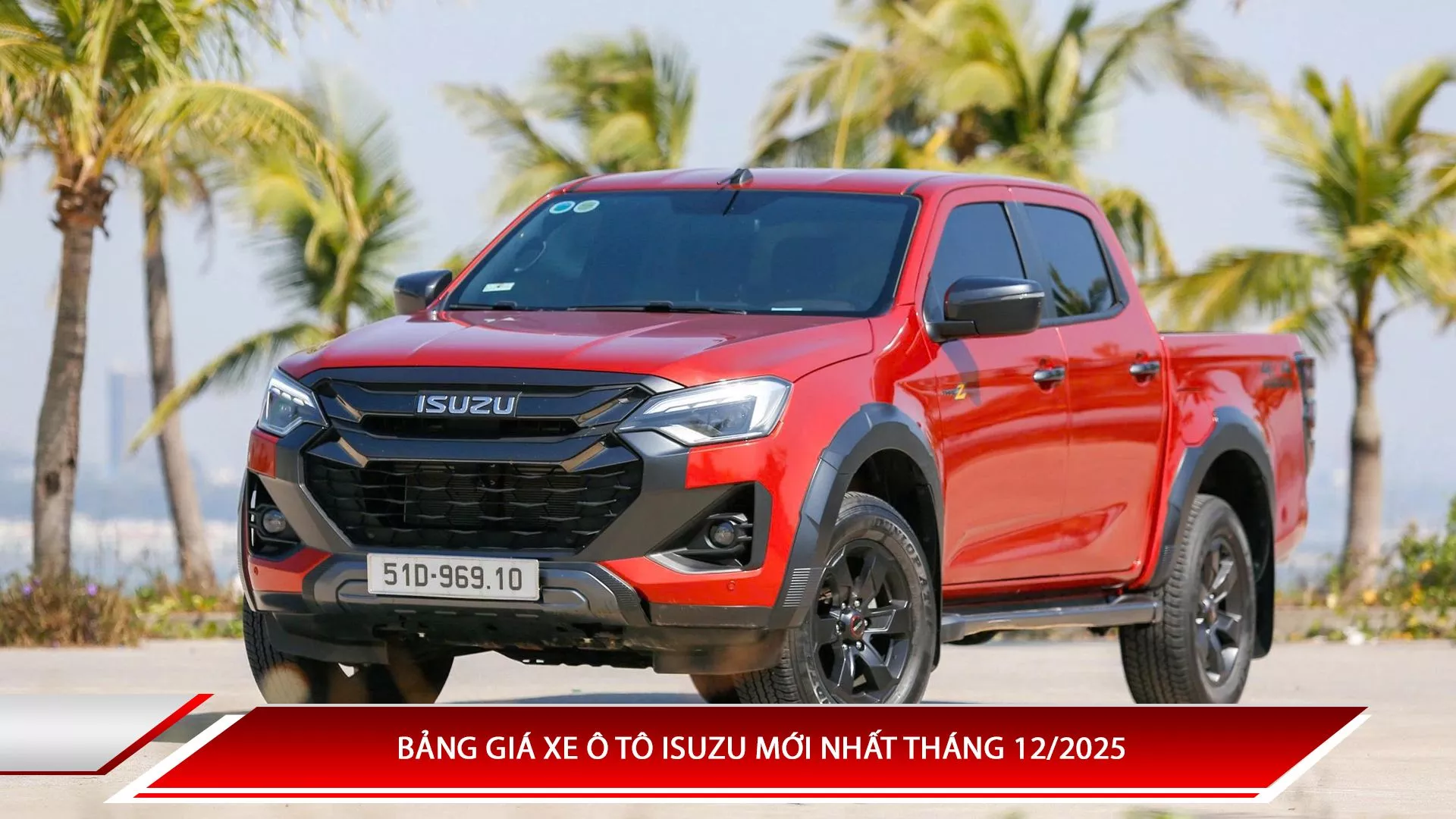 Bảng giá xe ô tô Isuzu mới nhất tháng 2/2026
