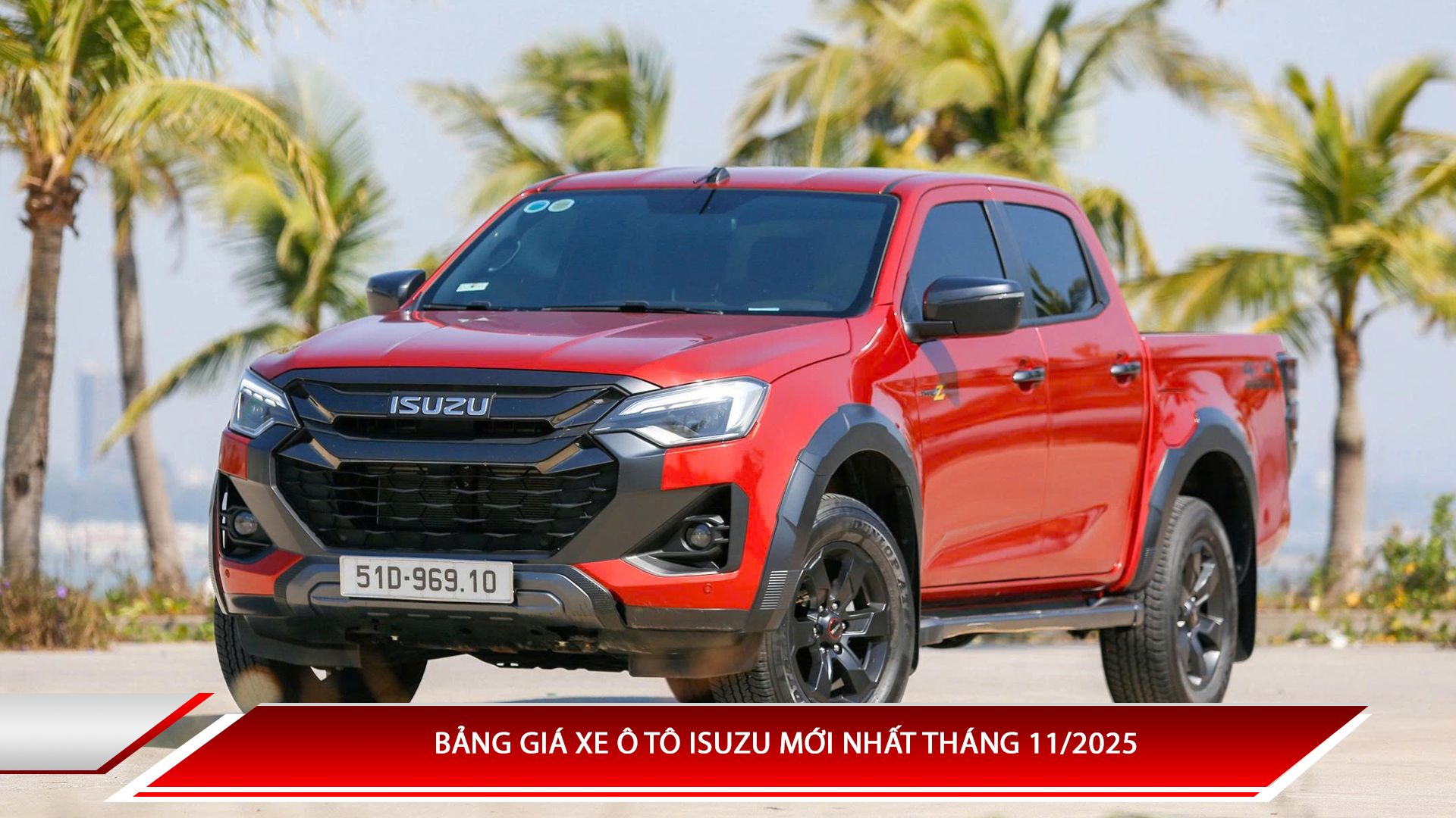 Bảng giá xe ô tô Isuzu mới nhất tháng 11/2025