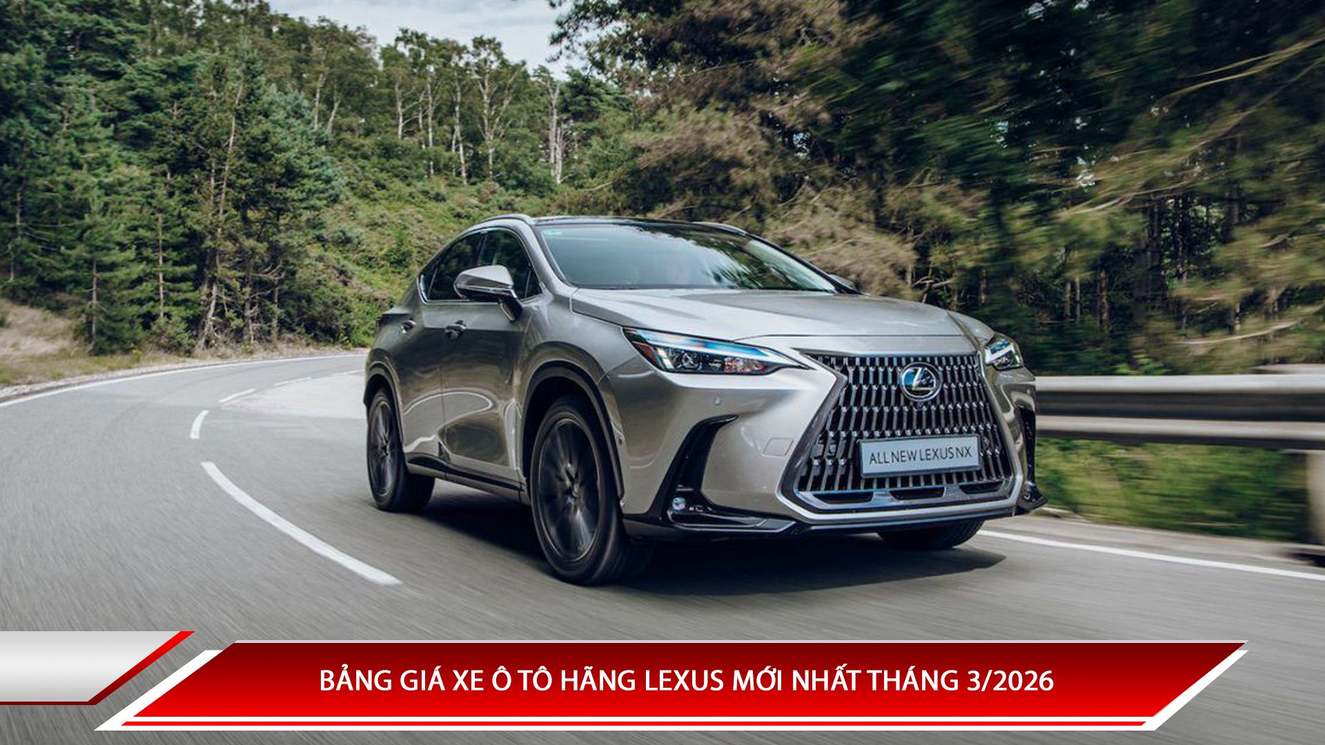bảng giá xe ô tô Lexus mới nhất tháng 3/2026