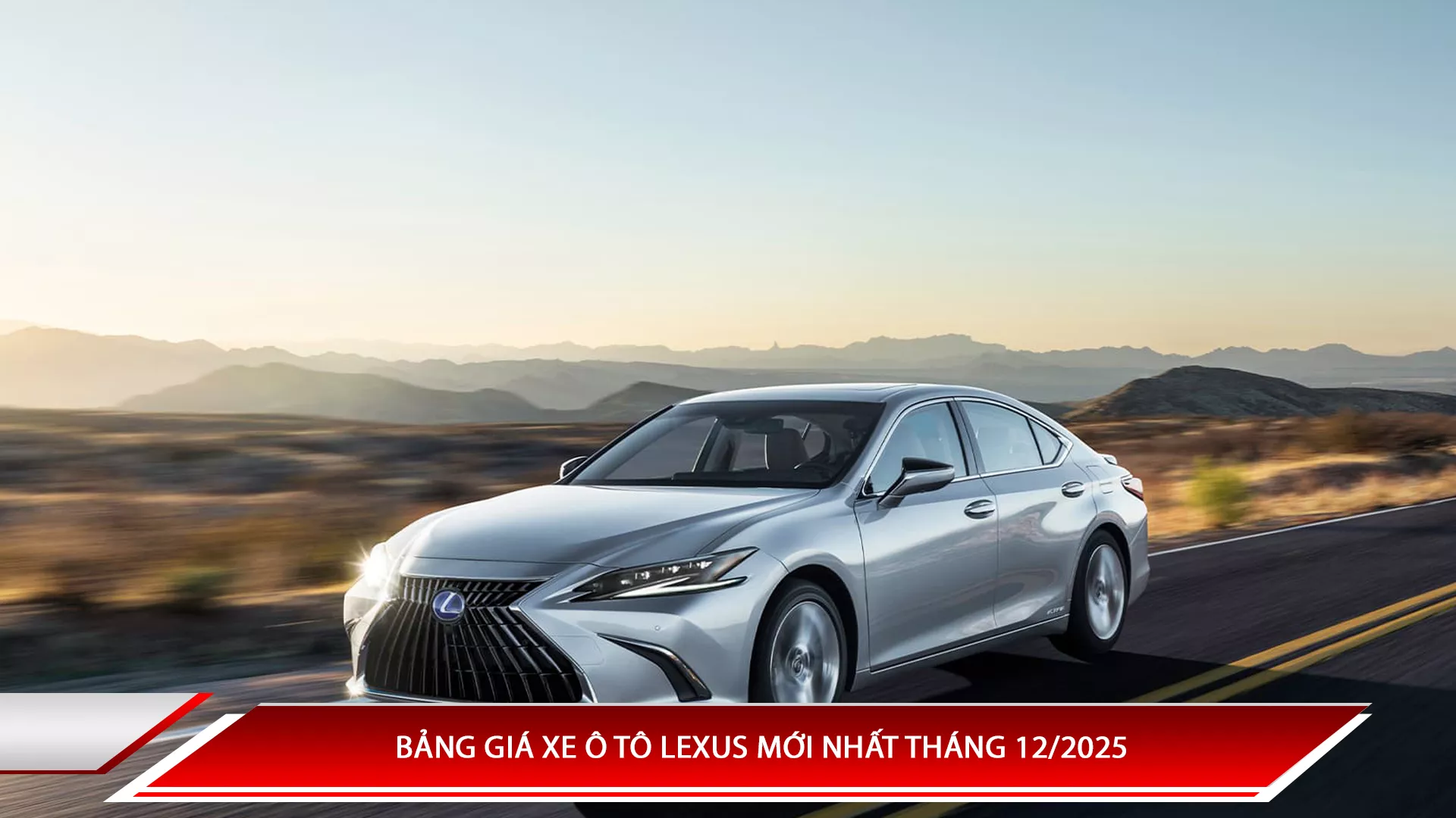 Bảng giá xe ô tô Lexus tháng 12/2025