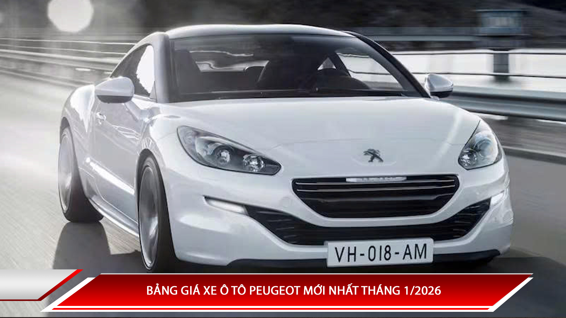Bảng giá xe ô tô Peugeot mới nhất tháng 1/2026