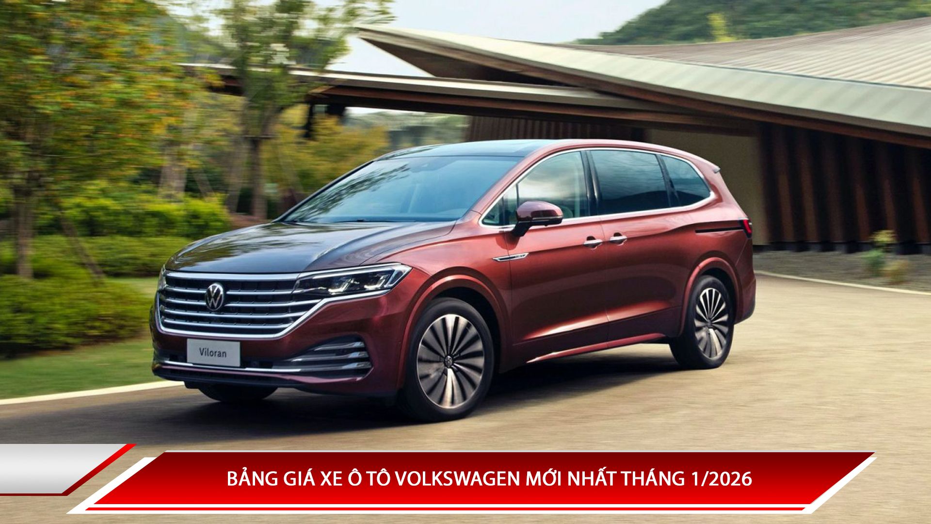 Bảng giá xe ô tô Volkswagen mới nhất tháng 1/2026