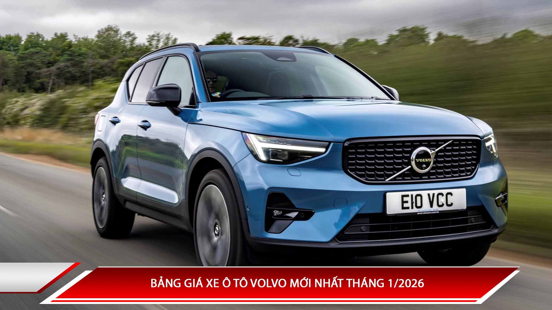 Bảng giá xe ô tô Volvo mới nhất tháng 1/2026