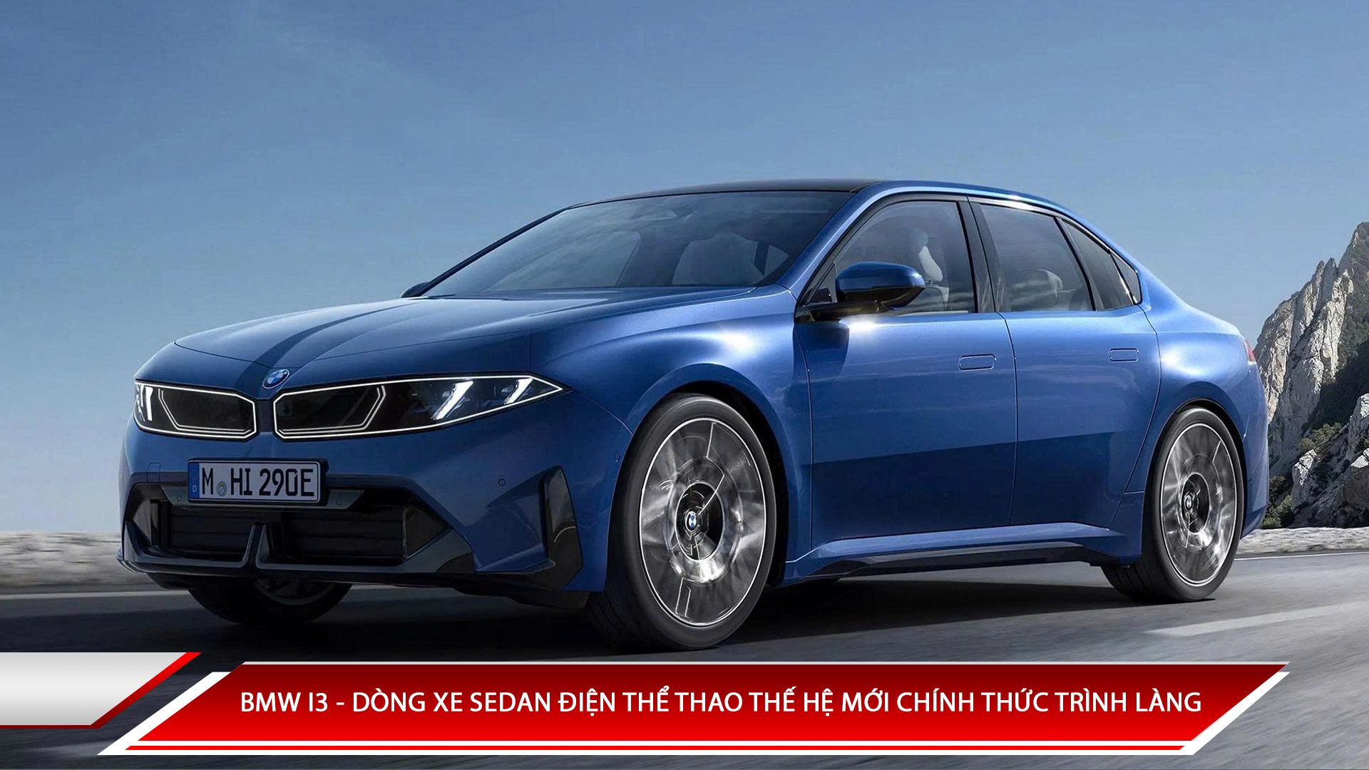 BMW I3 - Dòng xe Sedan điện thể thao thế hệ mới chính thức trình làng