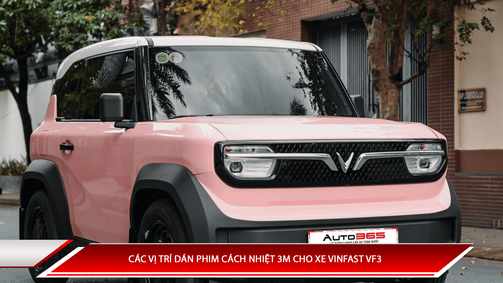 Các vị trí dán phim cách nhiệt 3M cho xe Vinfast VF3