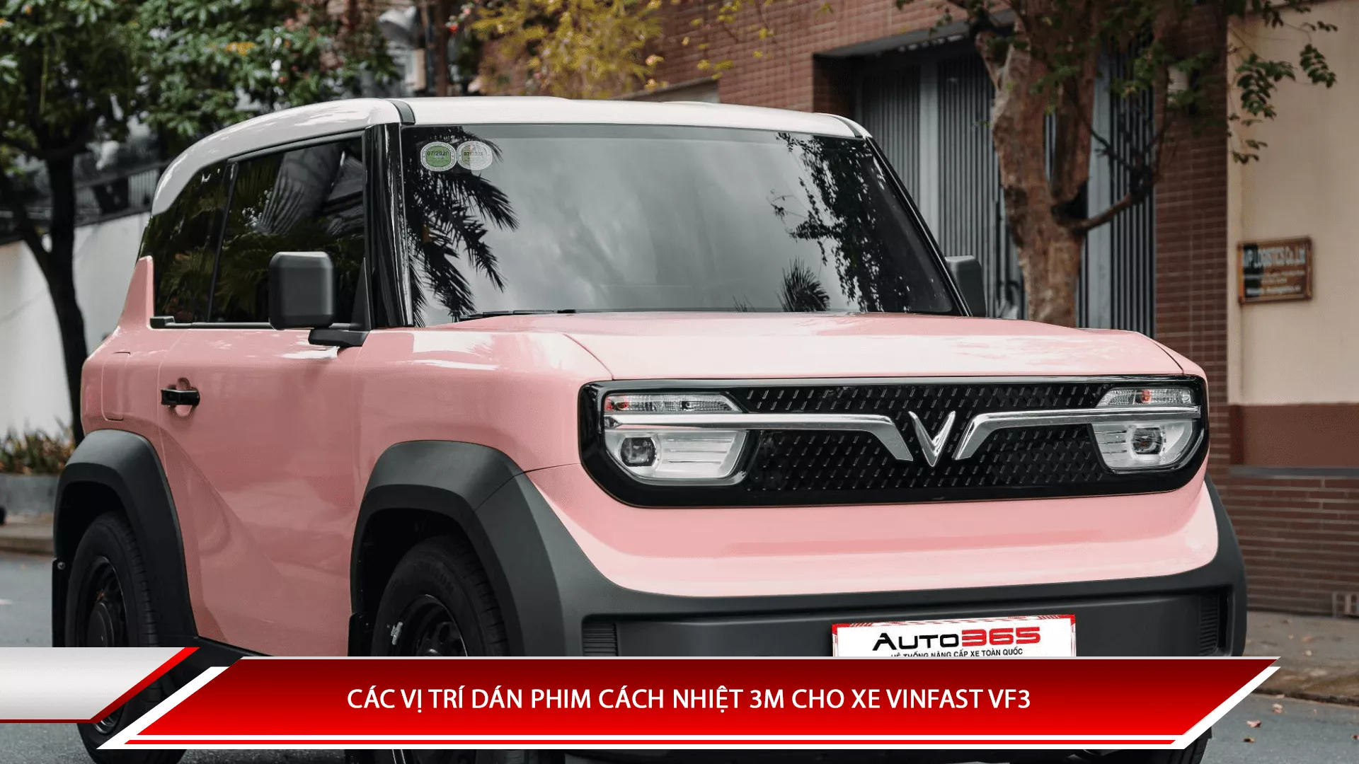 Các vị trí dán phim cách nhiệt 3M cho xe Vinfast VF3