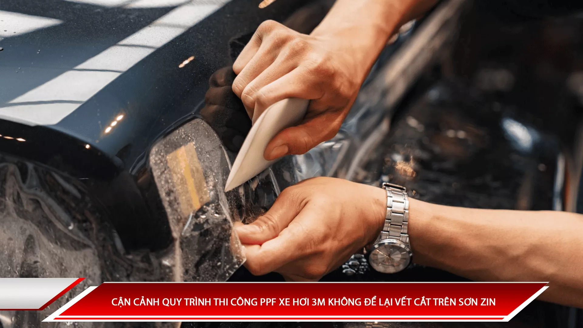 Cận cảnh quy trình thi công PPF xe hơi 3M không để lại vết cắt trên sơn zin