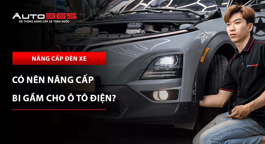 Có nên nâng cấp bi gầm cho ô tô điện? Quy trình kiểm tra trước khi lắp