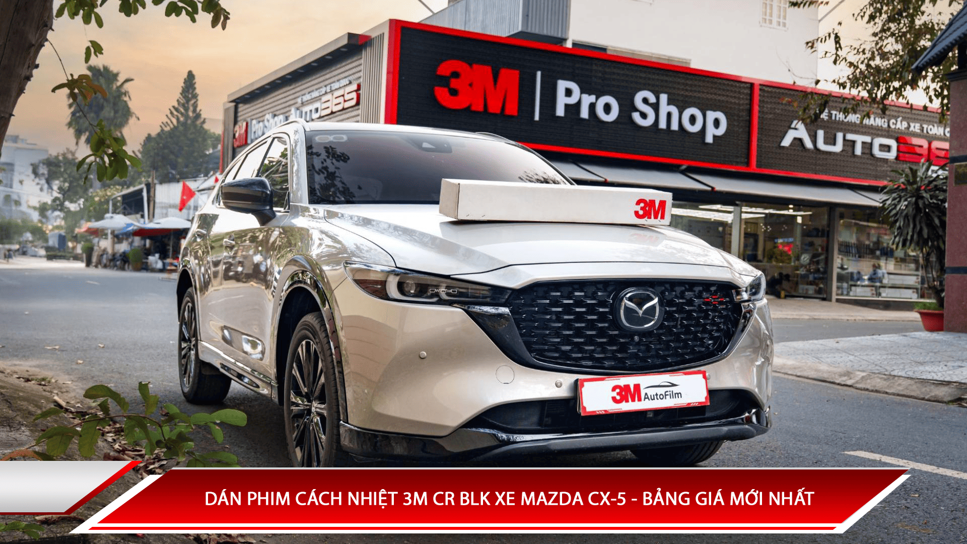 Dán phim cách nhiệt 3M CR BLK xe Mazda CX-5 - Bảng giá mới nhất