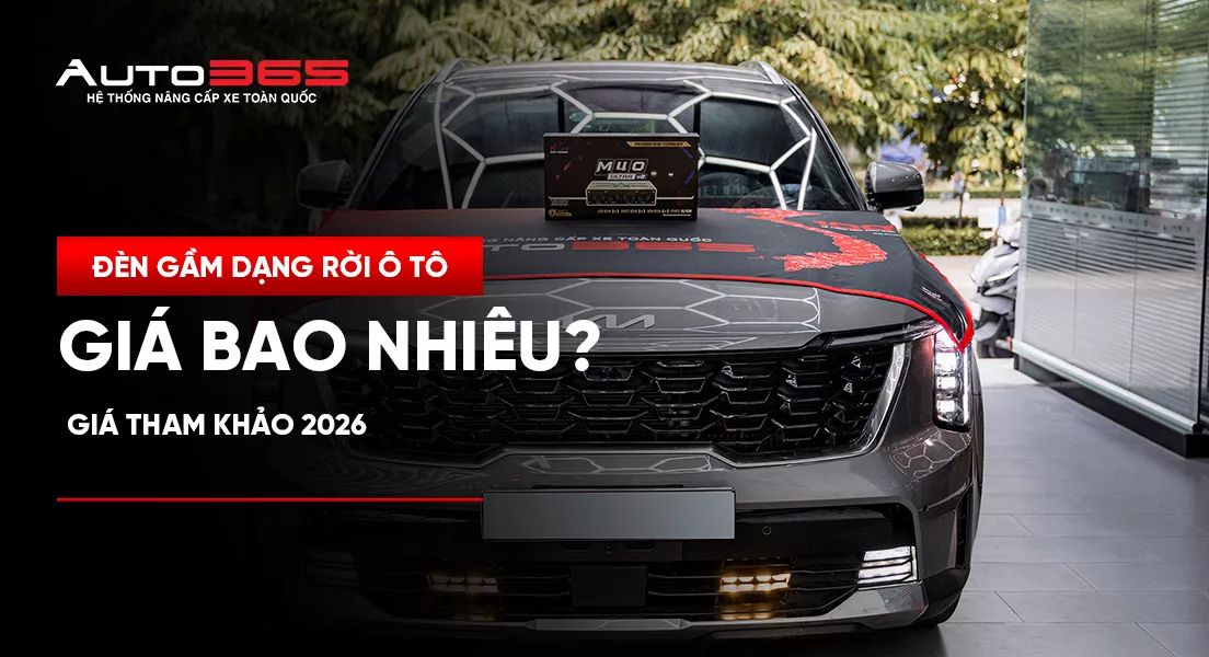 Đèn gầm dạng rời ô tô giá bao nhiêu? Giá tham khảo 2026
