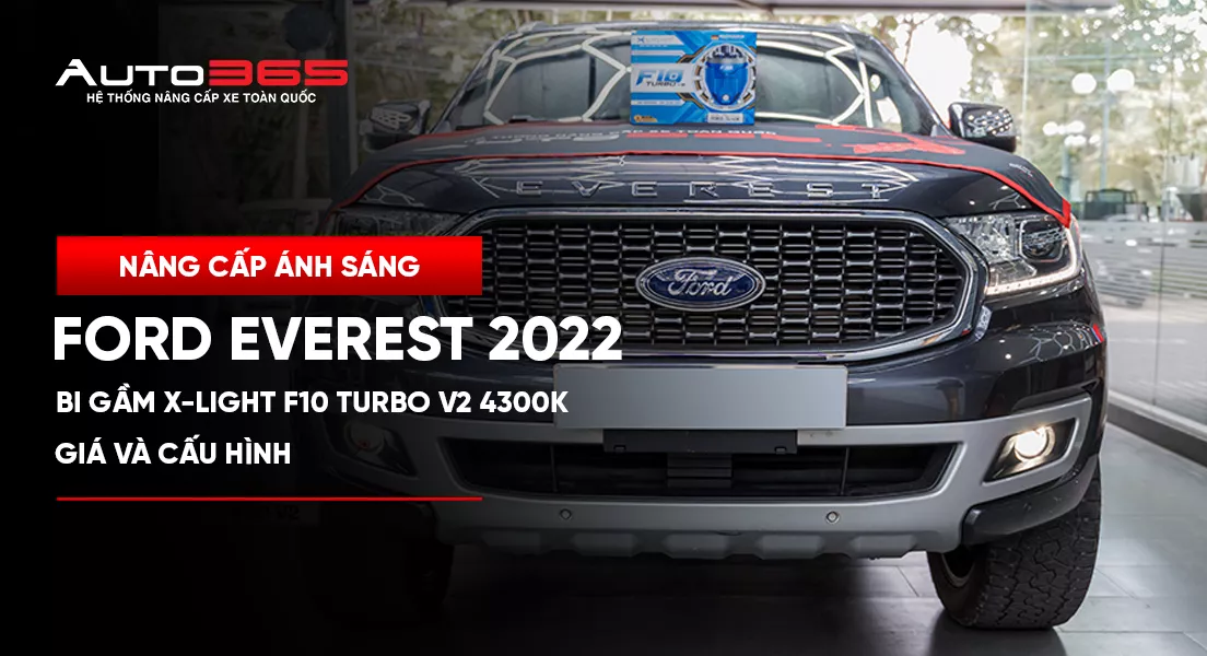 Ford Everest 2022 lắp bi gầm X-Light F10 Turbo V2 4300K: Giá và cấu hình
