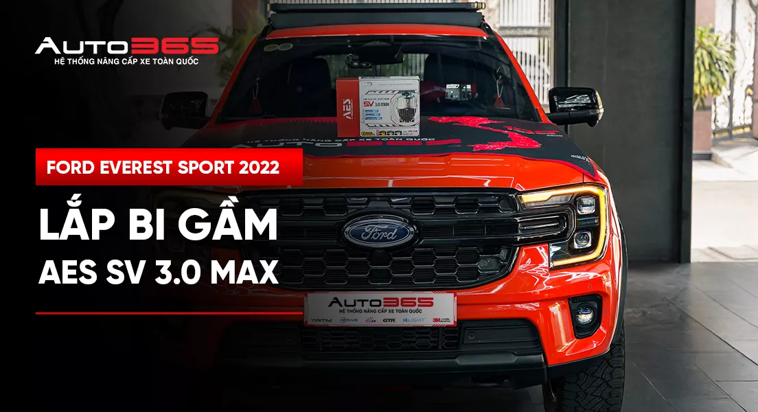 Ford Everest Sport 2022 lắp bi gầm AES SV 3.0 Max