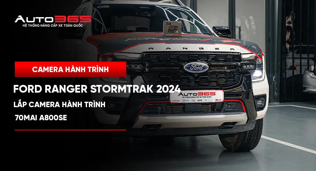 Ford Ranger Stormtrak 2024 lắp camera hành trình 70mai A800SE