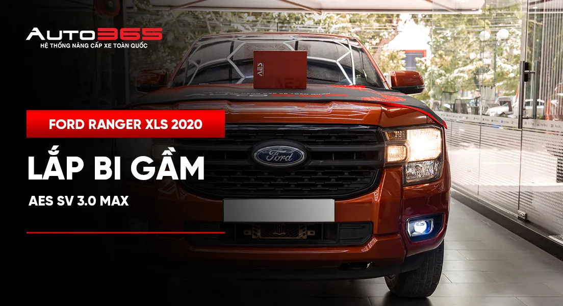 Ford Ranger XLS 2020 lắp bi gầm AES SV 3.0 Max