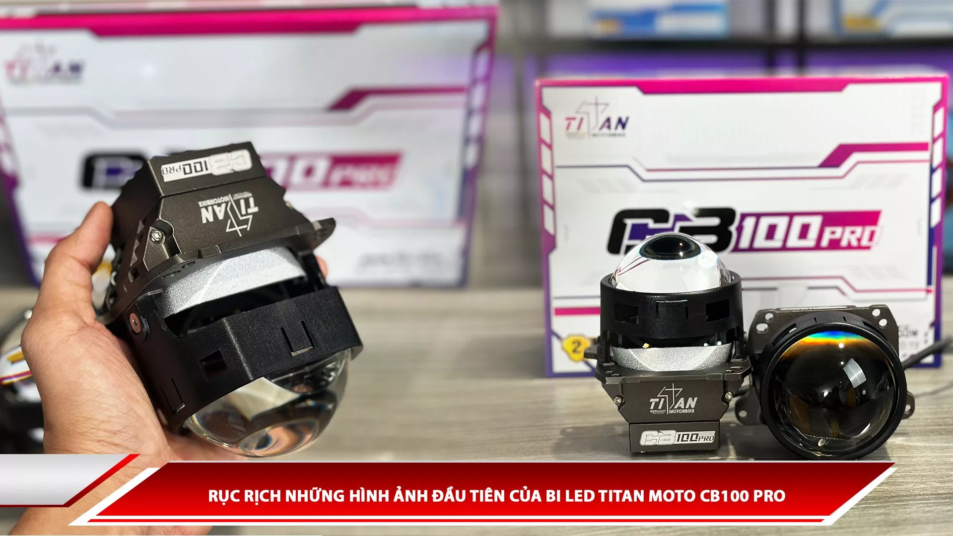 Rục rịch những hình ảnh đầu tiên của bi LED Titan Moto CB100 Pro