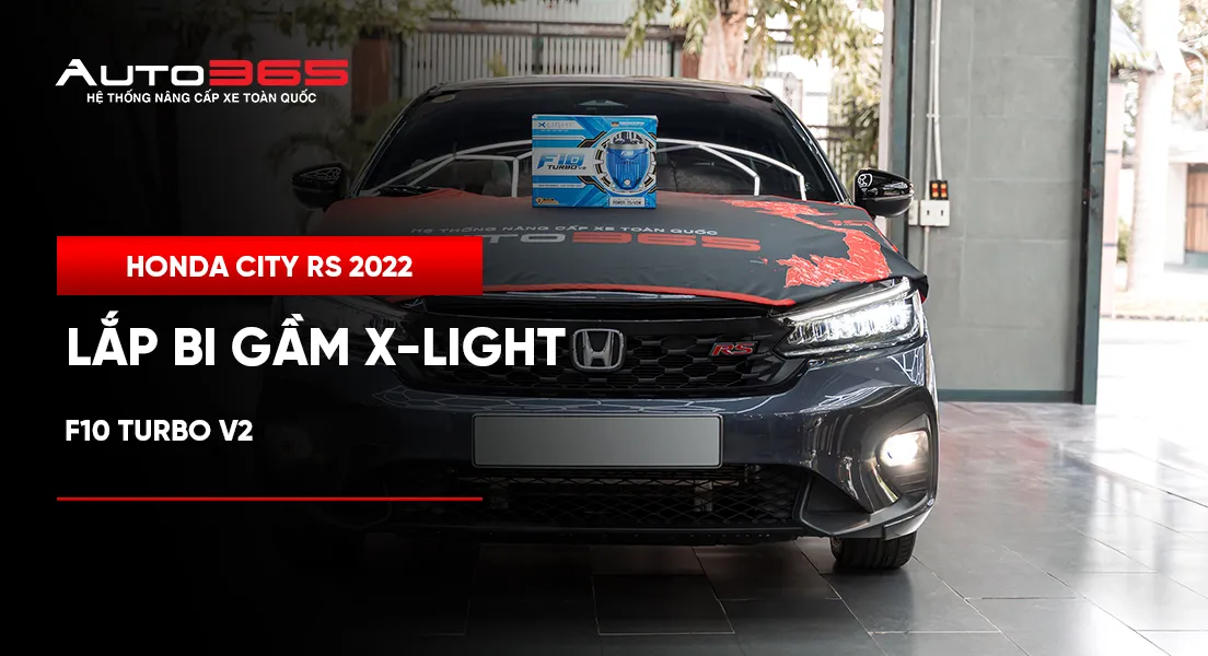 Honda City RS 2022 lắp bi gầm X-Light F10 Turbo V2 