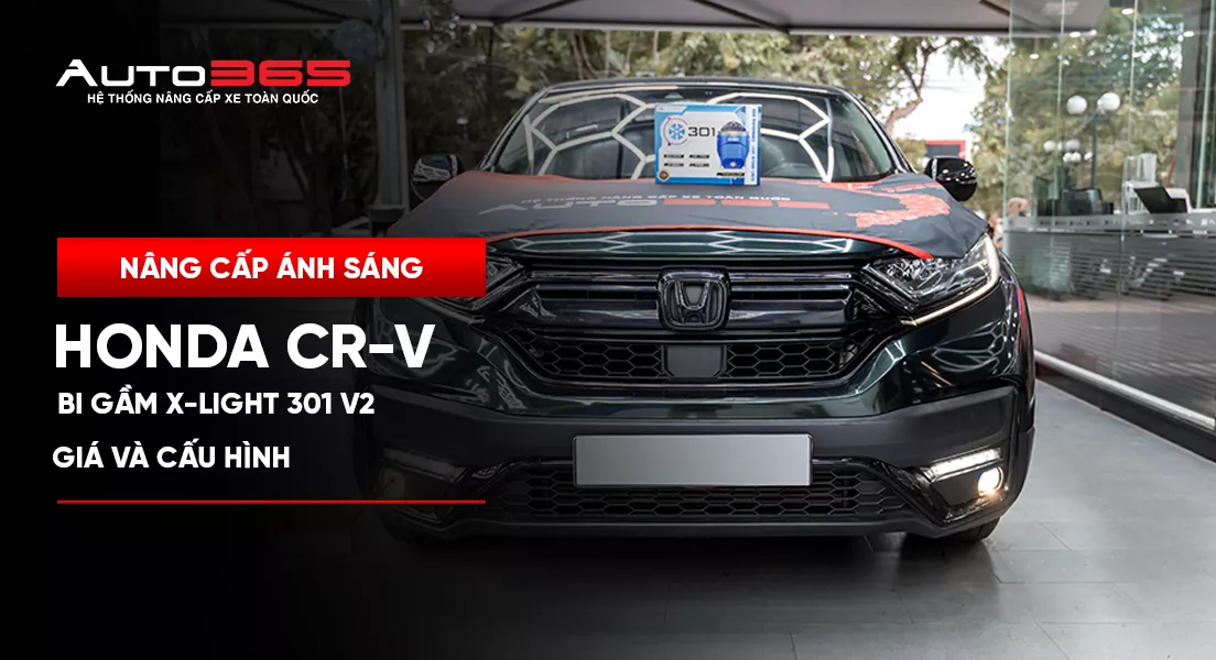 Honda CR-V 2023 bản L lắp Bi gầm X-Light 301 V2: Giá và cấu hình