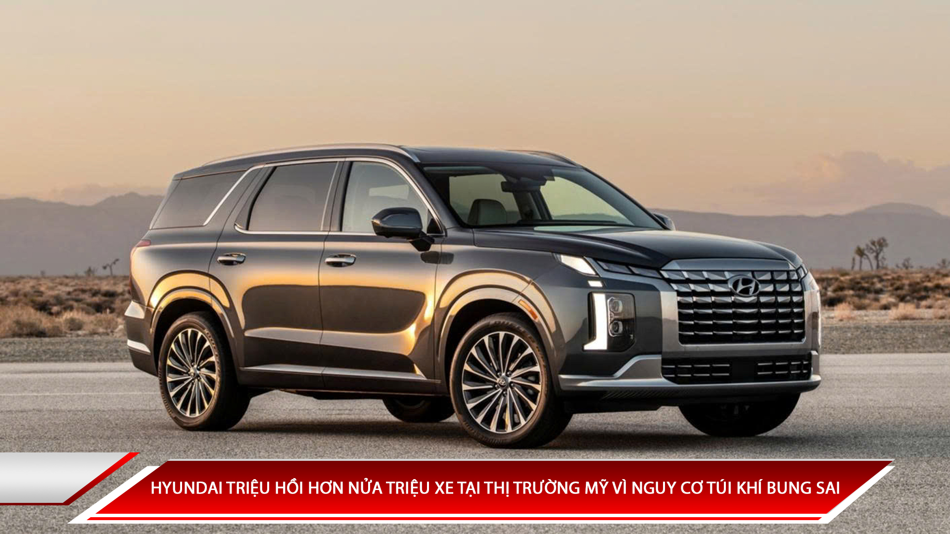 Hyundai triệu hồi hơn nửa triệu xe tại thị trường Mỹ vì nguy cơ túi khí bung sai