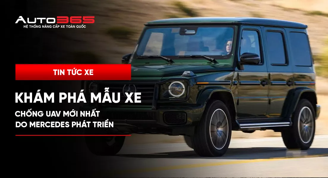Khám phá mẫu xe chống UAV mới nhất do Mercedes phát triển 