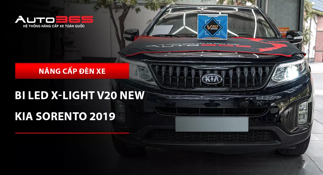 Kia Sorento 2019 bản Tiêu chuẩn lắp bi LED X-Light V20 New 2025