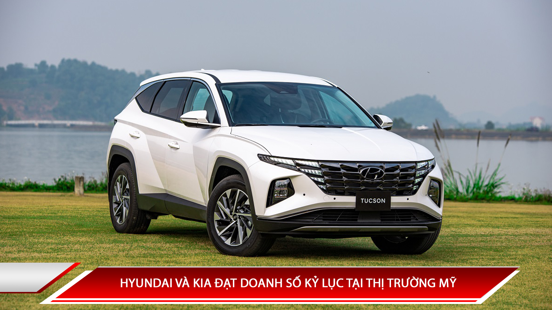 Hyundai và Kia đạt doanh số kỷ lục tại thị trường Mỹ