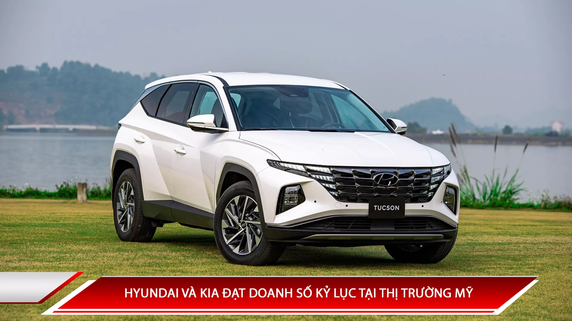 Hyundai và Kia đạt doanh số kỷ lục tại thị trường Mỹ
