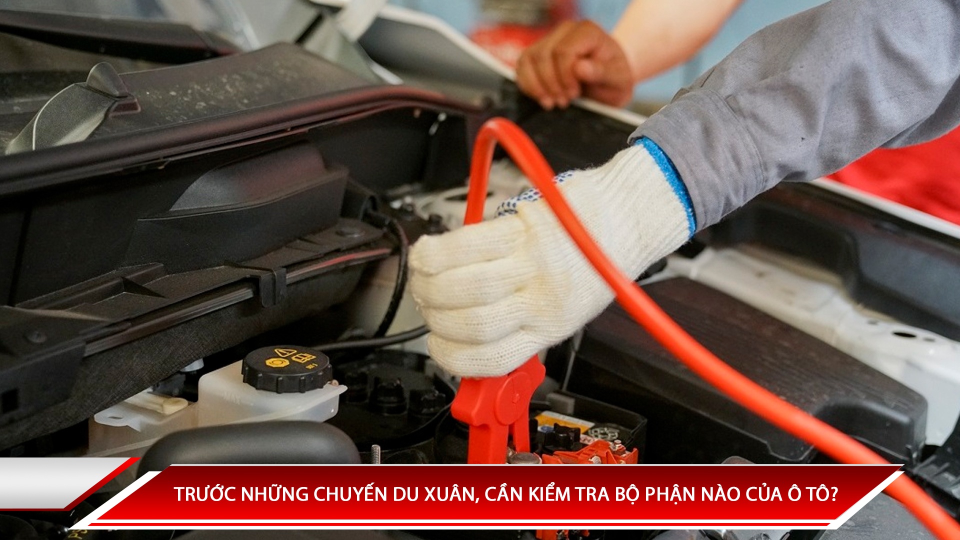 Trước những chuyến du xuân, cần kiểm tra những bộ phận nào của ô tô?