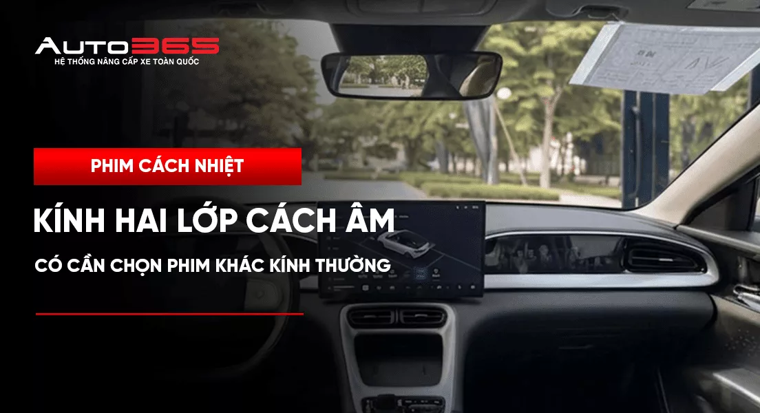 Kính hai lớp cách âm có cần chọn phim khác kính thường?