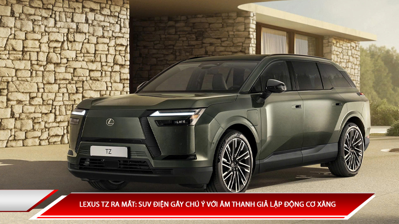 Lexus TZ ra mắt: Suv điện gây chú ý với âm thanh giả lập động cơ xăng