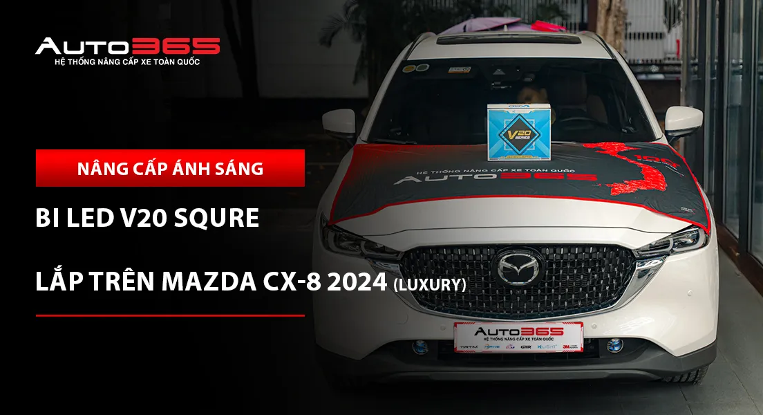 Mazda CX-8 2024 Luxury lắp bi LED X-Light V20 Square