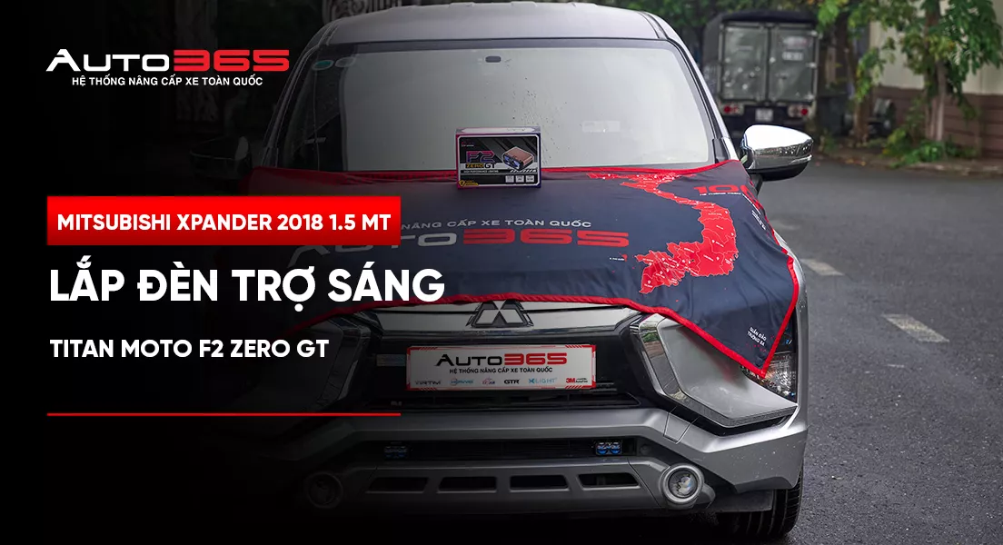 Mitsubishi Xpander 2018 1.5 MT lắp đèn trợ sáng Titan Moto F2 Zero GT