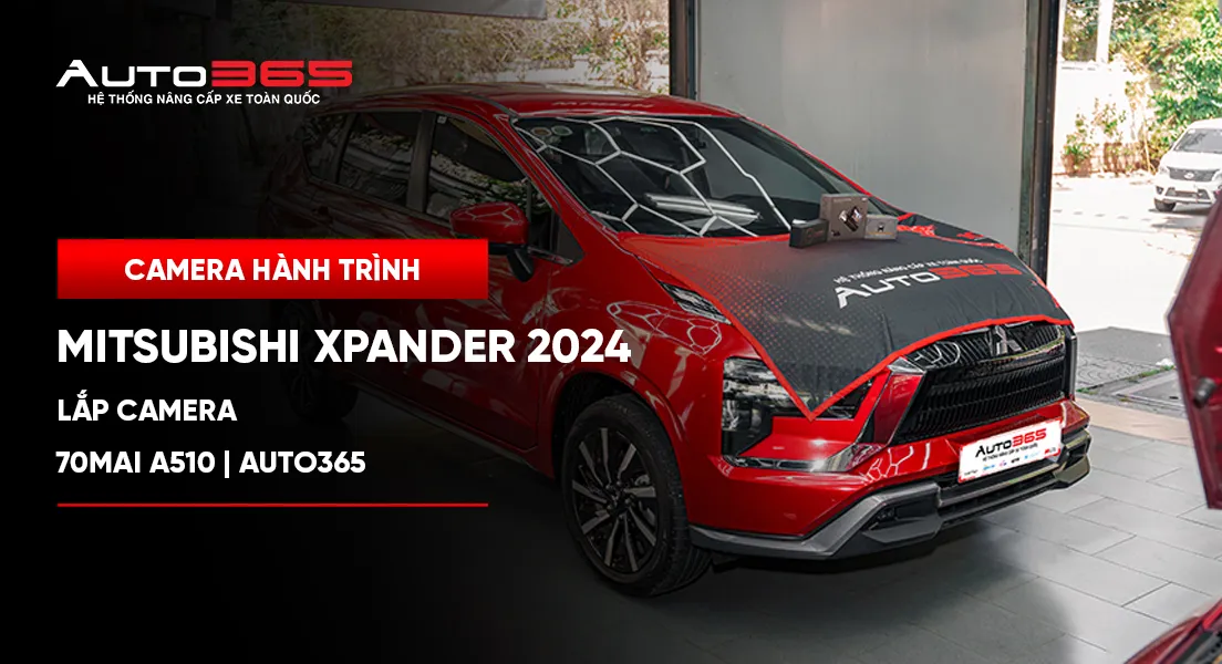 Mitsubishi Xpander 2024 lắp camera 70mai A510 | Auto365