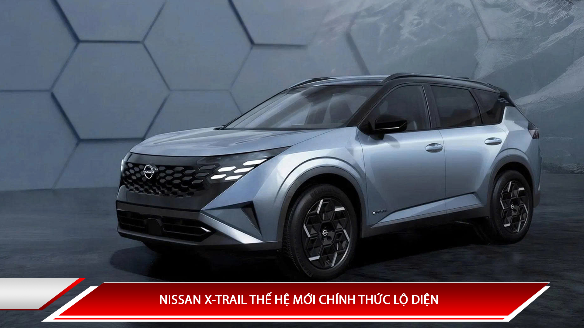 Nissan X-Trail thế hệ mới chính thức lộ diện