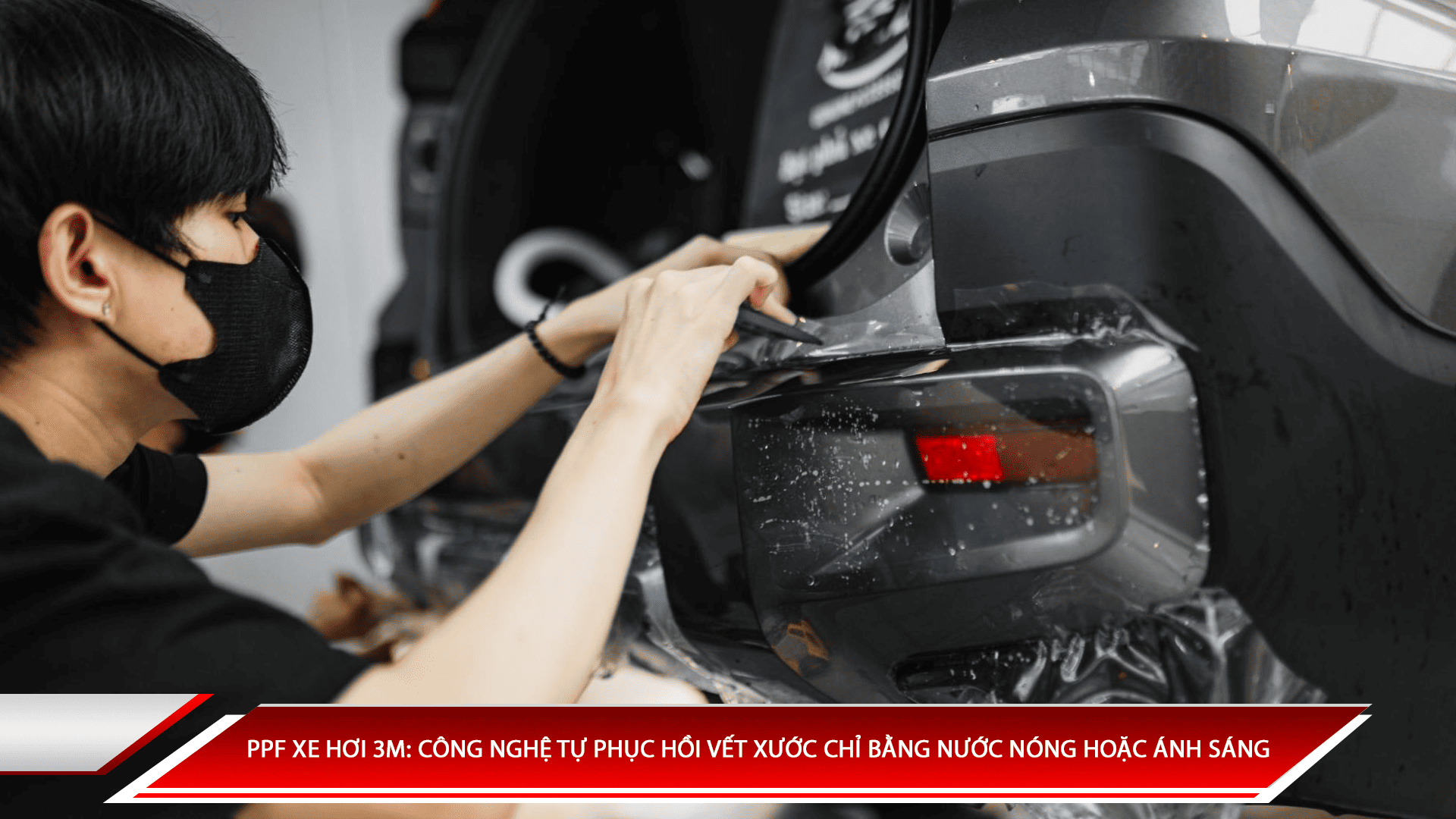 PPF xe hơi 3M: Công nghệ tự phục hồi vết xước chỉ bằng nước nóng hoặc ánh nắng