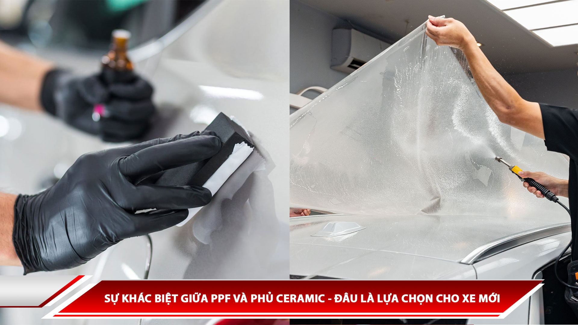 Sự khác biệt giữa PPF và phủ Ceramic - đâu là lựa chọn cho xe mới 