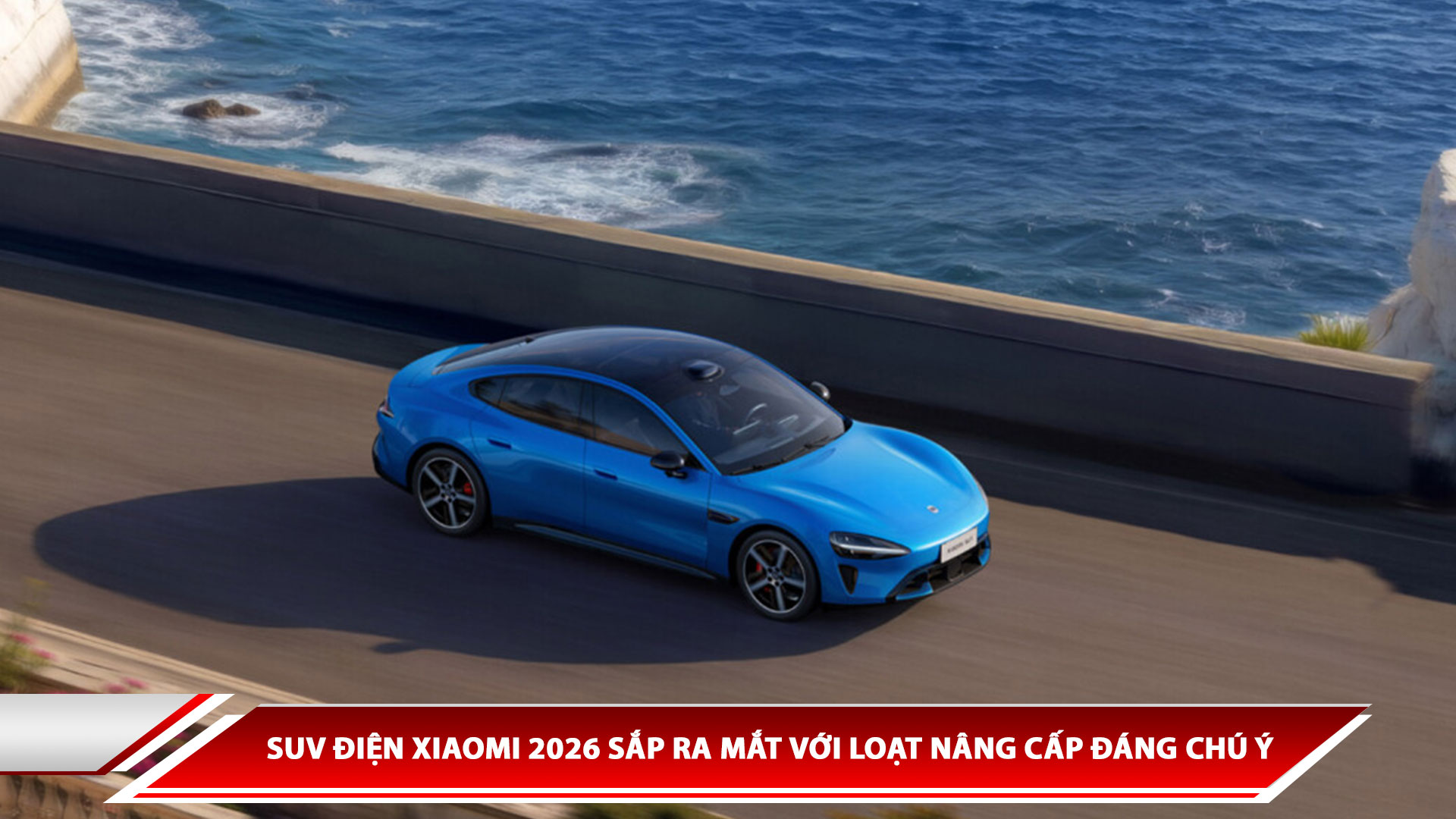 SUV điện Xiaomi 2026 sắp ra mắt với loạt nâng cấp đáng chú ý