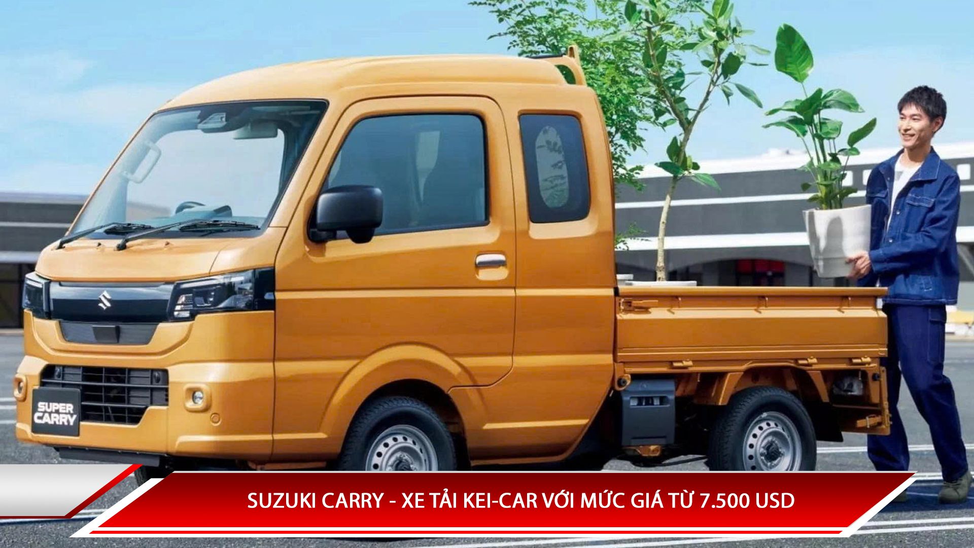 Suzuki Carry - Xe tải Kei-Car với mức giá từ 7.500 USD
