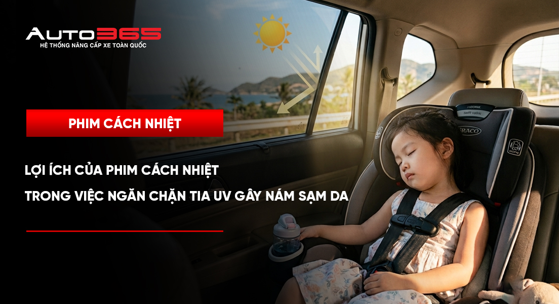 Lợi ích của phim cách nhiệt trong việc ngăn chặn tia UV gây nám sạm da