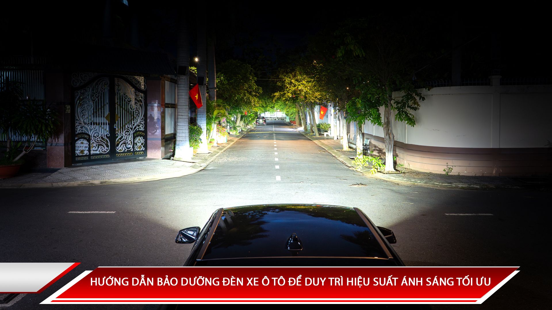 Hướng dẫn bảo dưỡng đèn xe ô tô để duy trì hiệu suất chiếu sáng tối ưu