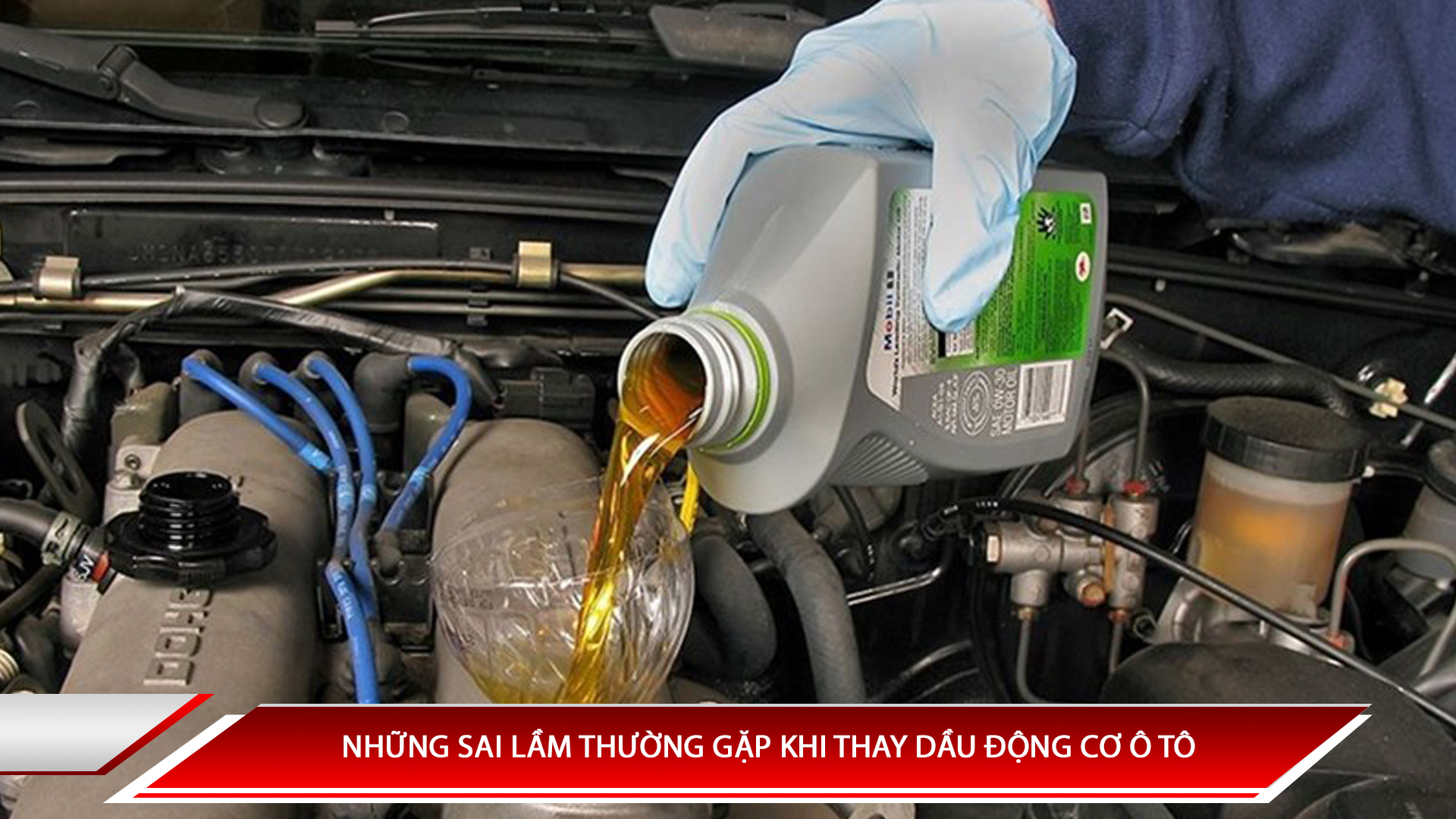 Những sai lầm thường gặp khi thay dầu động cơ ô tô