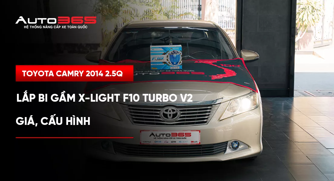 Toyota Camry 2014 2.5Q lắp bi gầm X-Light F10 Turbo V2 4300K