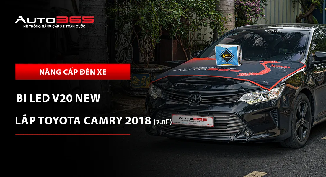 Toyota Camry 2018 2.0E lắp bi LED X-Light V20 New 2025 cho đèn chính